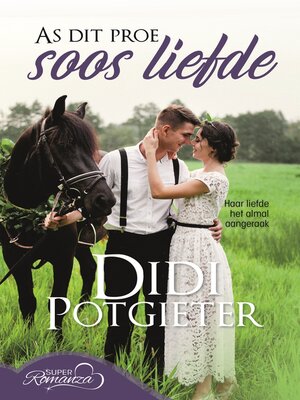 cover image of As dit proe soos liefde